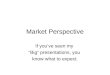 Market Perspective
