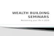 Wealth building seminars