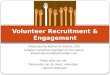 Effective Volunteer Recruitment & Engagement, presented to Carolinas Association of Chamber of Commerce Executives