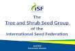 Isf tree and shrub seed group 2013