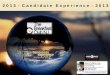 2013 Candidate Experience - Lessons Learned