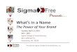 What's in a Name? The Power of Your Brand