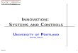 University of Portland - Innovation Systems and Controls Class - Spring 2013