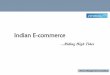 Indian e-commerce industry: riding on high tides
