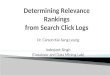 Determining Relevance Rankings from Search Click Logs