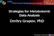 Intermediate Strategies for Metabolomic Data Analysis