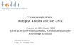 Europeanisation: Bologna, Lisbon, and the OMC
