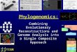 "Phylogenomics: Combining Evolutionary Reconstructions and Genome Analysis into a Single Composite Approach" talk in 12/2000 by J. Eisen