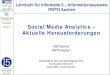 Social Media Analytics – Aktuelle Herausforderung