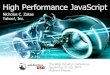 High Performance JavaScript - WebDirections USA 2010