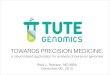 Towards Precision Medicine: Tute Genomics, a cloud-based application for analysis of personal genomes
