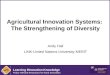 Agricultural Innovation Systems: The Strengthening of Diversity