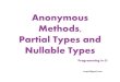 15   anonymous methods, partial types and nullable types