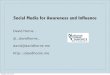 Social Media for Awareness and Influence