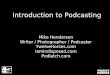 Introduction to Podcasting: Nevada Interactive Media Summit