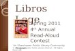 Libros Lege 2011 - 4th Annual Read-Aloud Contest Information Presentation