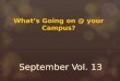 What’s going on @ your campus vol. 13