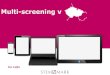 Multiscreening v Česku - Experiment