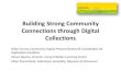 Building Strong Community Connections Through Digital Collections