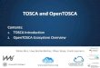 TOSCA and OpenTOSCA: TOSCA Introduction and OpenTOSCA Ecosystem Overview