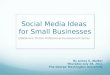 Social Media Ideas for Small Businesses