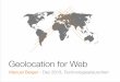 Geolocation for Web - Geohash, GeoIP & HTML5 Geolocation