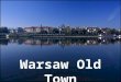 My Warsaw - Old Town