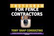 Instagram For Fence Contractors