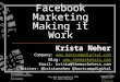 Facebook - Beyond Joining - Make it Work for You!