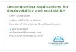 Decomposing applications for deployability and scalability (cfopentour india)