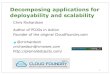 Decomposing applications for scalability and deployability  - svcc sv_code_camp 2012