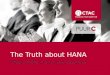 The truth about hana. CTAC road to hana