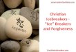 Christian Icebreakers -  “Ice” Breakers and Forgiveness