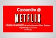 BDM24 - Cassandra use case at Netflix 20140429 montrealmeetup