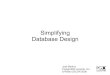 Simplifying Database Development (OSCON 2009)