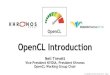 OpenCL Intro SIGGRAPH Asia
