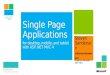 Building rich Single Page Applications (SPAs) for desktop, mobile, and tablet with ASP.NET MVC 4