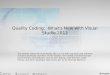 Quality Coding: What's New with Visual Studio 2012