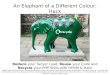 An Elephant of a Different Colour: Hack