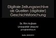 Europeana Newspapers German infoday - Digitale Zeitungsarchive als Quellen (digitaler) Geschichtsforschung