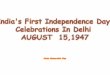 Indias first independence day celebrations