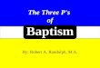 The 3 P's of Baptism