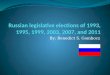 Russian legislative elections of 1993, 1995, 1999, 2003, 2007, and 2011