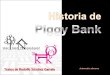 Historia de Piggy Bank