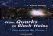 From quarks to black holes .Interviewing the Universe
