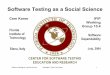 Software Testing as a Social Science