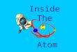 Inside the Atom~Notes