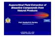 Supercritical Fluid Extraction of Bioactive Compounds from Natural Products