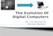 The Evolution Of Digital Computers