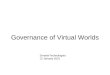 Governance Of Virtual Worlds
